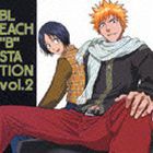 BLEACH “B” STATION VOL.2 [CD]