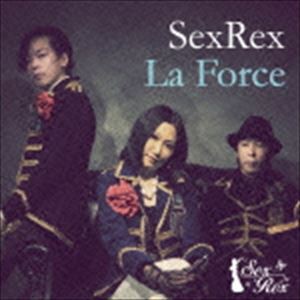 SexRex / La Force [CD]