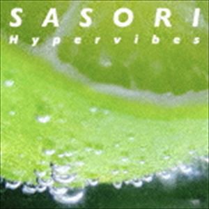 SASORI / Hypervibes [CD]