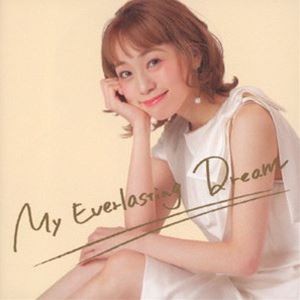 真彩希帆 / My Everlasting Dream [CD]