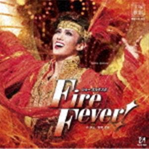 宝塚歌劇団 / 宝塚歌劇 雪組公演・実況：：ショー オルケスタ 『Fire Fever!』 [CD]