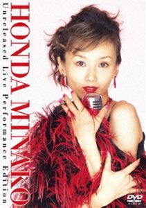 本田美奈子.30周年メモリアルディスク 命をあげよう Unreleased LIVE performance edition [DVD]