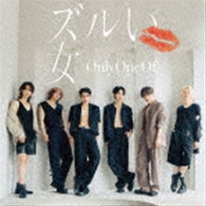 OnlyOneOf / ズルい女（初回限定盤A／CD＋DVD） [CD]