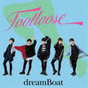 dreamBoat / FOOTLOOSE（初回限定盤A／CD＋DVD） [CD]