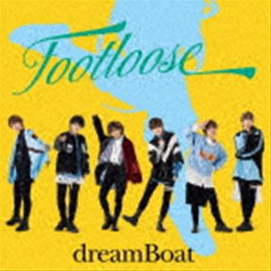 dreamBoat / FOOTLOOSE（初回限定盤B／CD＋DVD） [CD]