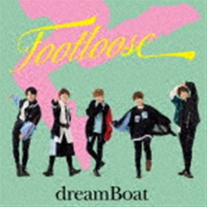 dreamBoat / FOOTLOOSE（通常盤） [CD]