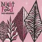EGO-WRAPPIN’ / Night Food [CD]