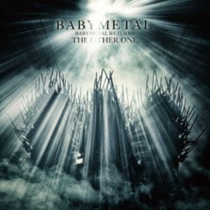 BABYMETAL RETURNS -THE OTHER ONE-（完全生産限定盤） [Blu-ray]