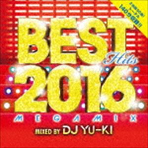 DJ YU-KI（MIX） / ベスト・ヒッツ・2016・メガミックス（スペシャルプライス盤） [CD]