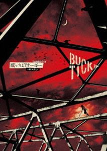 BUCK-TICK／TOUR2014 或いはアナーキー -FINAL- 通常盤 [DVD]