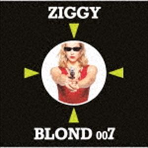 ZIGGY / BLOND 007（UHQCD） [CD]