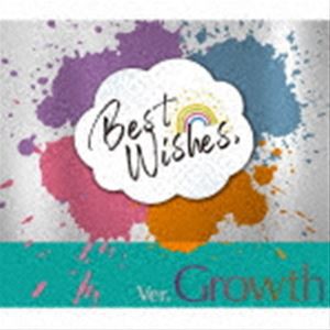 Growth / Best Wishes，  ver.Growth [CD]