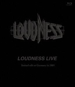 LOUDNESS／LIVE limited edit at Germany in 2005 [Blu-ray]