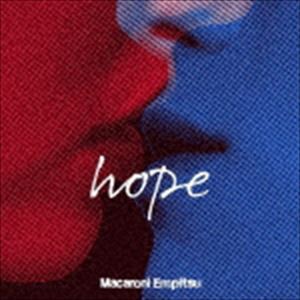 マカロニえんぴつ / hope（初回限定盤／CD＋DVD） [CD]