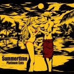 Platinum Cats / Summertime [CD]