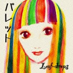 Leaf-drops / パレット [CD]