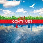 トラベリングカラー / CONTINUE? [CD]