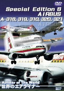 Special Edition 6 AIRBUS A-318 319 [DVD]