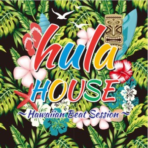 フラハウス〜Hawaiian Beat Session〜 [CD]