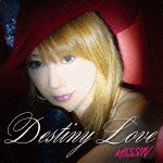 MISSIW / Destiny Love／Stay in my heart [CD]