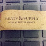 FEBB AS YOUNG MASON / BEATS ＆ SUPPLY [CD]