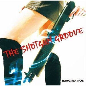 THE SHOTGUN GROOVE / IMAGINATION [CD]