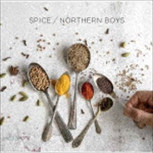 Northern Boys / SPICE [CD]