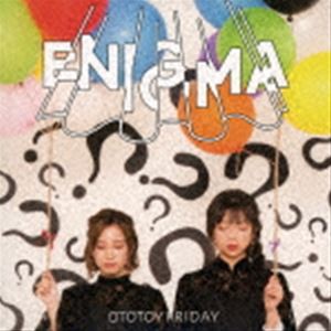 おとといフライデー / ENIGMA [CD]