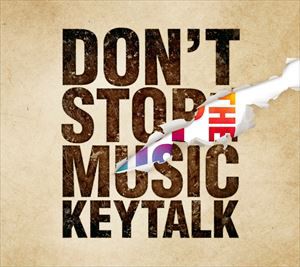 KEYTALK / DON’T STOP THE MUSIC（初回限定盤B／完全数量限定盤） [CD]