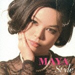 MAYA / MAYA STYLE [CD]