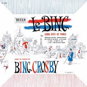 ビング・クロスビー / ル・ビング ＋3（UHQCD） [CD]