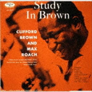 クリフォード・ブラウン＆マックス・ローチ（tp／ds） / スタディ・イン・ブラウン（SHM-CD） [CD]