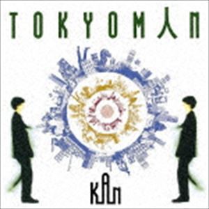 KAN / TOKYOMAN [CD]