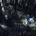 蝸牛 / slow life，slow music [CD]