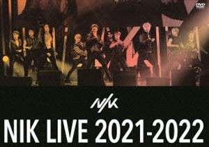 NIK LIVE 2021-2022 [DVD]