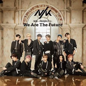 NIK / NIK - PROJECT 1 ： We Are The Future（通常盤） [CD]