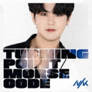 NIK / Turning Point／Morse Code（初回限定盤／テフン Edition） [CD]