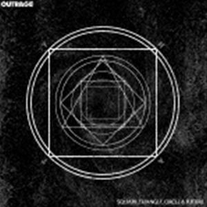 OUTRAGE / SQUARE， TRIANGLE， CIRCLE ＆ FUTURE（CD＋DVD） [CD]