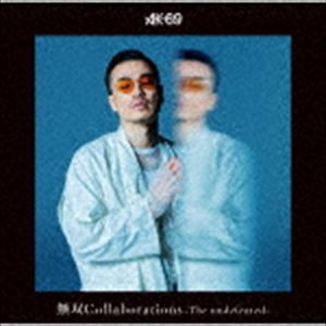 AK-69 / 無双Collaborations -The undefeated- [CD]