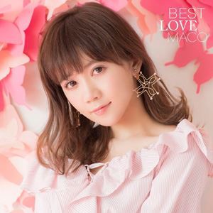 MACO / BEST LOVE MACO（初回限定盤／CD＋DVD） [CD]