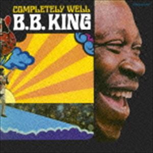 B.B.キング / コンプリートリー・ウェル ＋1（限定盤） [CD]