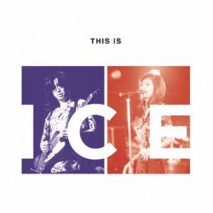 ICE / THIS IS ICE（SHM-CD） [CD]