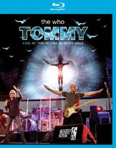 ザ・フー／トミー ライヴ・アット・ロイヤル・アルバート・ホール（限定盤） [Blu-ray]