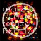 ロクトロン / REALIZE [CD]