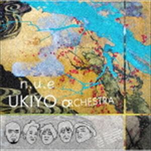 UKIYO ORCHESTRA / n.u.e [CD]