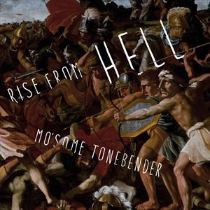 MO’SOME TONEBENDER / Rise from HELL [CD]