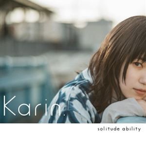 Karin. / solitude ability [CD]