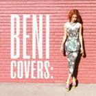 BENI / COVERS [CD]