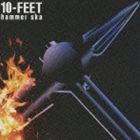10-FEET / hammer ska [CD]