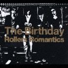 The Birthday / Rollers Romantics [CD]